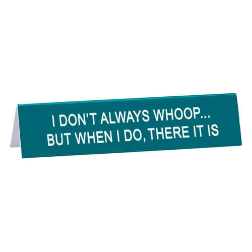 Say What Medium Desk Sign 14.5cm